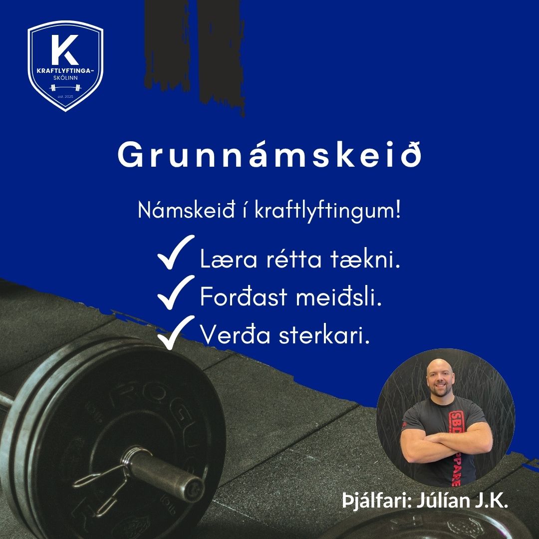 🏋️♂️ 4 VIKNA GRUNNNÁMSKEIÐ Í KRAFTLYFTINGUM – Á NETINU 💪