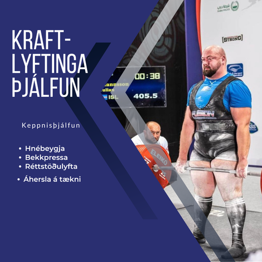 Keppnisþjálfun í Kraftlyftingum