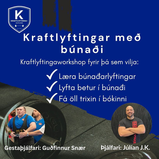 Workshop: Kraftlyftingar með búnaði