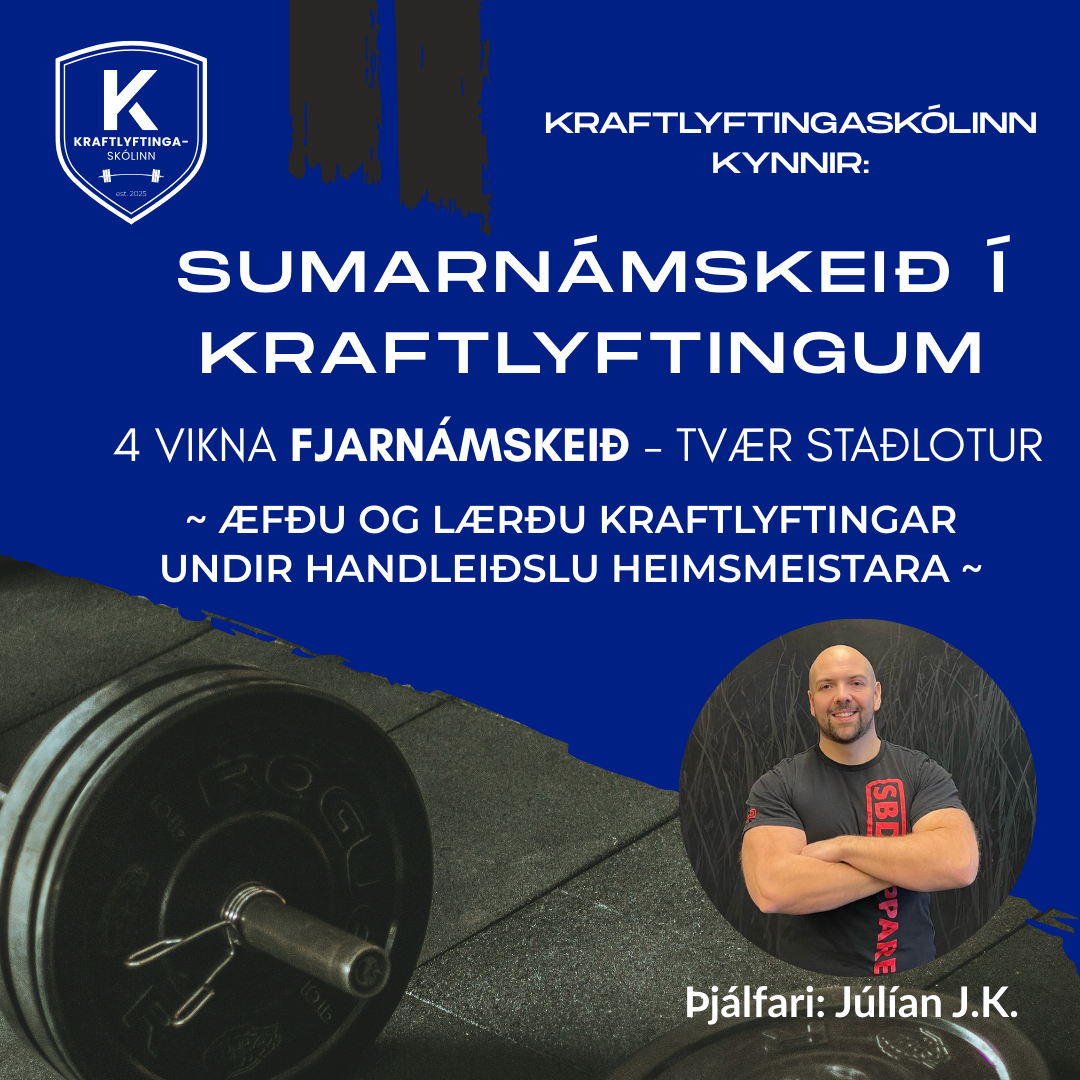 4 vikna sumarnámskeið í kraftlyftingum